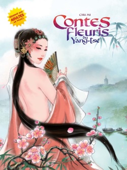 Contes Fleuris Du Yang Tsé