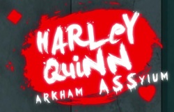 Harley Quinn: Arkham ASSylum
