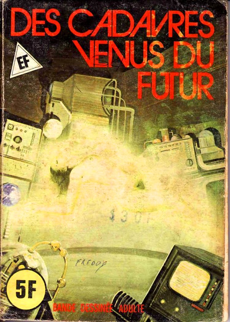 Elvifrance - Hors-serie vert - A08 - Des Cadavres Venus du Futur page 1 full