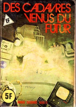 Elvifrance - Hors-serie vert - A08 - Des Cadavres Venus du Futur