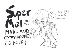 Super Hero Mal and the Made Maid Catastrophe