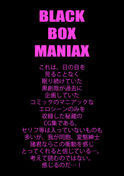 BLACK BOX MANIAX