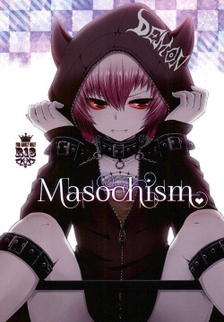 Masochism