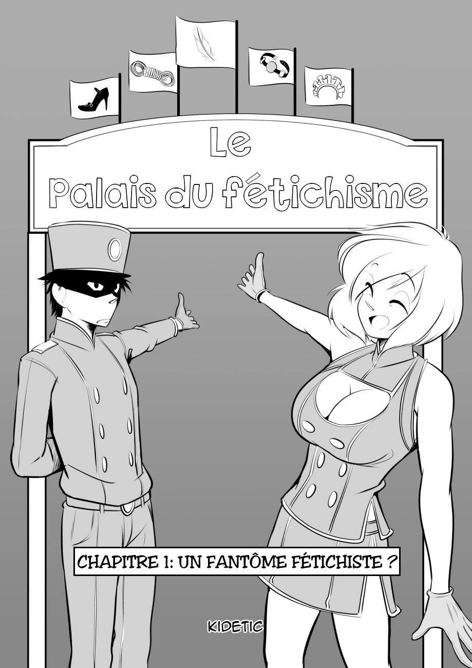 Le Palais du Fétichisme 01 - Un fantôme fétichiste ? page 1 full