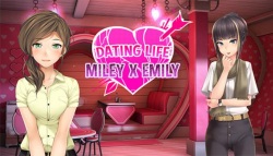 Dating Life: Miley X Emily