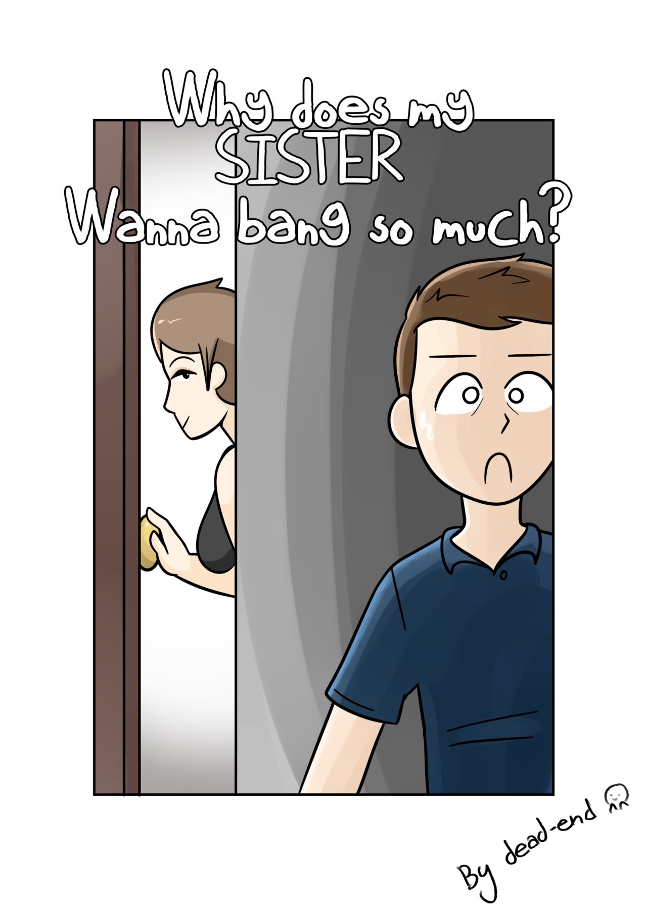 Why's My Sis Wanna Bang So Much? page 1 full