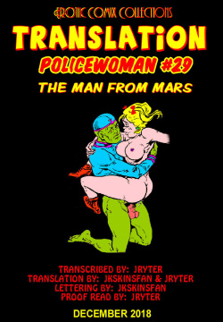 POLICEWOMAN #29 - THE MAN FROM MARS - A JKSKINSFAN / JRYTER TRANSLATION
