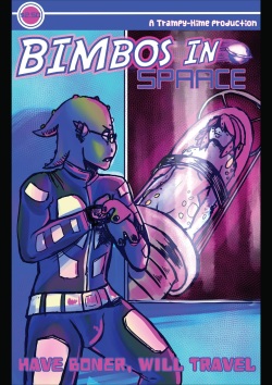 Bimbos in Space #2 - Have Boner, Will Travel