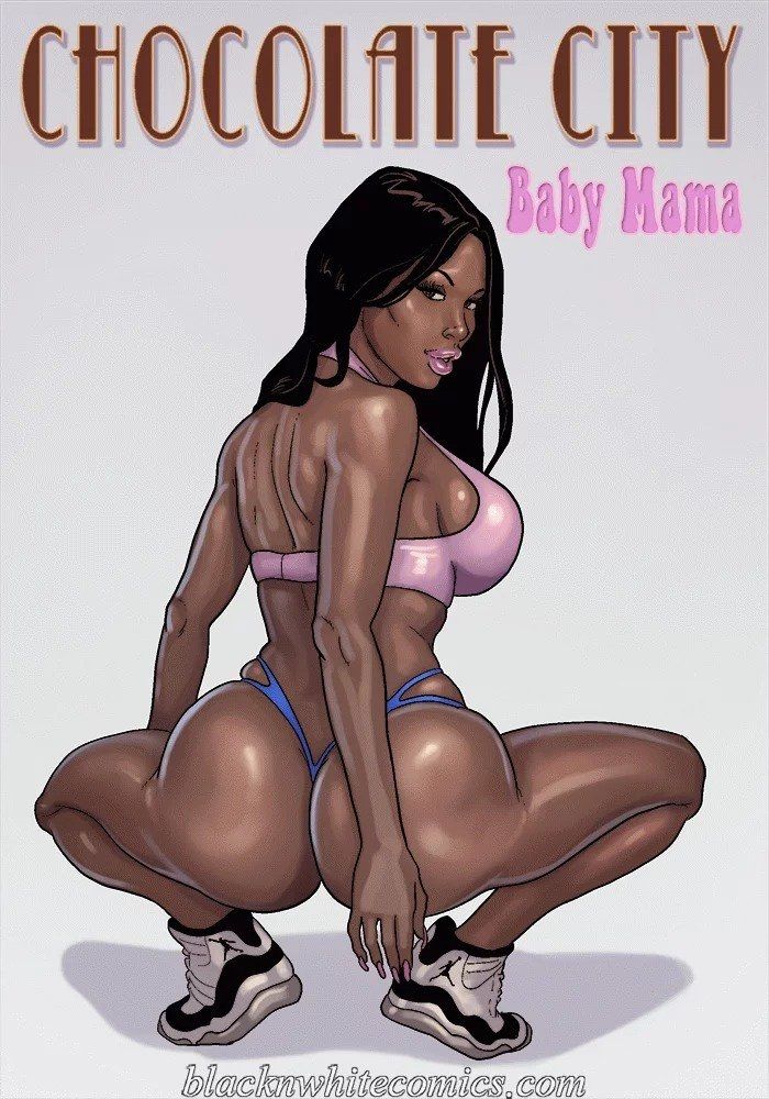 Chocolate City – Baby Mama page 1 full