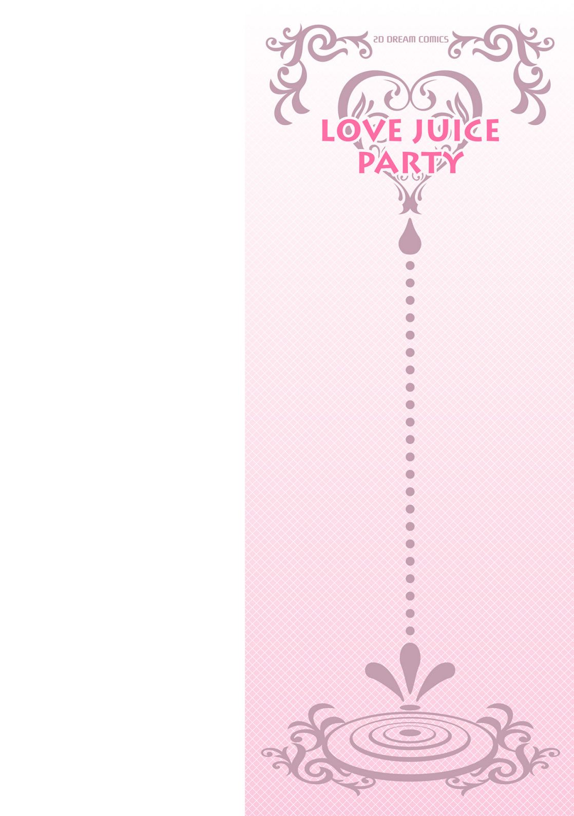 LOVE JUICE PARTY page 2 full